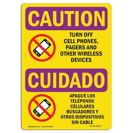 OSHA CAUTION RADIATION Sign, Turn Off Cell Phones Bilingual, 14in X 10in Decal